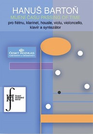 Noty Hanuš Bartoň: Míjení času