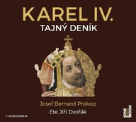 Mluvené slovo Josef Bernard Prokop: Karel IV. - Tajný deník