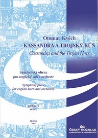 Noty Otomar Kvěch: Kassandra a Trojský kůň