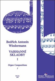 Noty B. A. Wiedermann: Varhanní skladby I