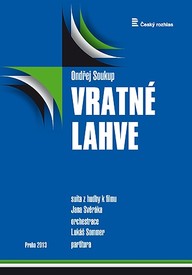 Noty Ondřej Soukup: Vratné lahve