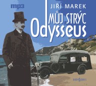 Mluvené slovo Jiří Marek: Můj strýc Odysseus