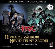Mluvené slovo PAX - Dívka ze záhrobí & Neviditelný zloděj