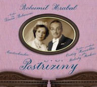 Mluvené slovo Bohumil Hrabal: Postřižiny