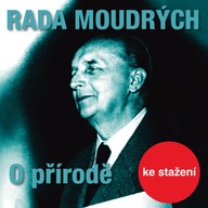 Mluvené slovo Rada moudrých - O přírodě