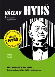 Noty Arr. Václav Hybš: Raindrops Keep Fallin' On My Head