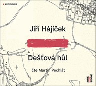Mluvené slovo Jiří Hájíček: Dešťová hůl