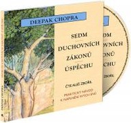 Mluvené slovo Deepak Chopra: Sedm duchovních zákonů úspěchu