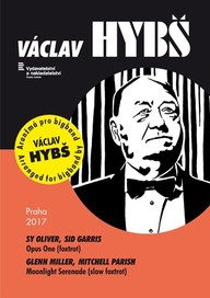 Noty Arr. Václav Hybš: Opus One, Moonlight Serenade