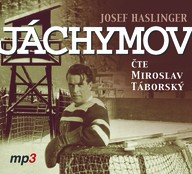 Mluvené slovo Josef Haslinger: Jáchymov