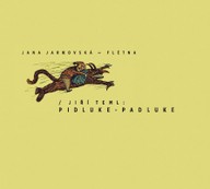 Hudba Jiří Teml: Pidluke - Padluke