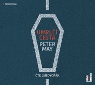 Mluvené slovo Peter May: Umrlčí cesta