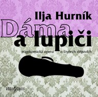 Hudba Dáma a lupiči