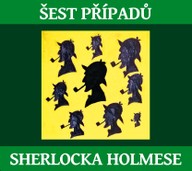 Mluvené slovo A.C.Doyle: Šest případů Sherlocka Holmese
