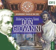 Mluvené slovo Nebojte se klasiky! 21 W. A. Mozart: Don Giovanni
