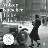 Mluvené slovo Volker Kutcher: Tichý zabiják