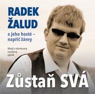 Hudba Radek Žalud: Zůstaň svá