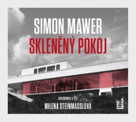 Mluvené slovo Simon Mawer: Skleněný pokoj