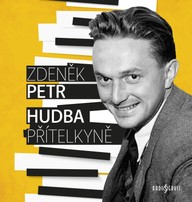 Kniha Zdeněk Petr: Hudba přítelkyně  - II. vydání