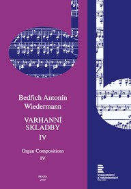 Noty B. A. Wiedermann: Varhanní skladby IV