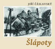 Mluvené slovo Jiří Čáslavský: Šlápoty