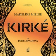 Mluvené slovo Madeline Miller: Kirké