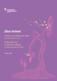 Noty Sláva Vorlová: Variace na Händlovo téma pro basklarinet a klavír