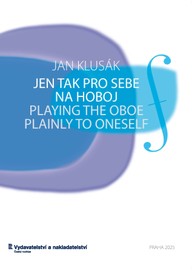 Noty Jan Klusák: Jen tak pro sebe na hoboj