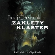 Mluvené slovo Juraj Červenák: Zakletý klášter
