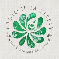 Hudba Cimbálová muzika Danaj - Toto je tá cesta (2CD)