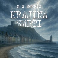 Mluvené slovo M S Morris: Krajina smrti