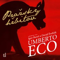 Mluvené slovo Umberto Eco: Pražský hřbitov