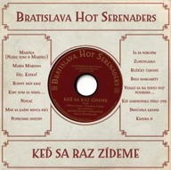 Hudba Bratislava Hot Serenaders: Keď sa raz zídeme