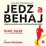 Mluvené slovo Scott Jurek: Jedz a behaj