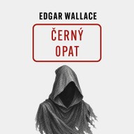 Mluvené slovo Edgar Wallace: Černý opat