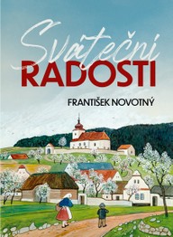 Kniha František Novotný: Sváteční radosti
