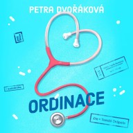 Mluvené slovo Petra Dvořáková: Ordinace