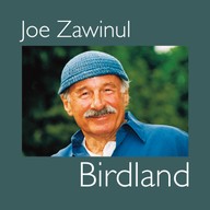 Hudba Joe Zawinul: Birdland