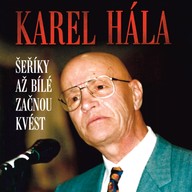 Hudba Karel Hála: Šeříky až bílé