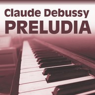 Hudba Claude Debussy: Preludia