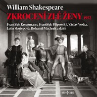 Mluvené slovo William Shakespeare: Zkrocení zlé ženy (1952)