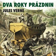 Mluvené slovo Jules Verne: Dva roky prázdnin