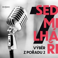 Mluvené slovo Sedmilháři - výběr z pořadu 2