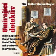 Mluvené slovo Sir Arthur Conan Doyle: Umírající detektiv