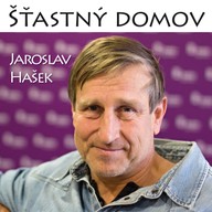 Mluvené slovo Jaroslav Hašek: Šťastný domov
