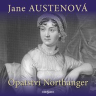 Mluvené slovo Jane Austenová: Opatství Northanger