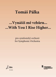 Noty Tomáš Pálka: Vynášíš mě vzhůru