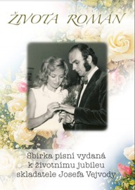 Týdeník Rozhlas Josef Vejvoda: Života román