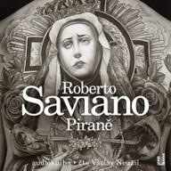 Mluvené slovo Roberto Saviano: Piraně