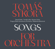Hudba Tomáš Sýkora: Songs for orchestra